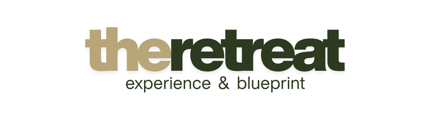 THE RETREAT — Experiences & Blueprint